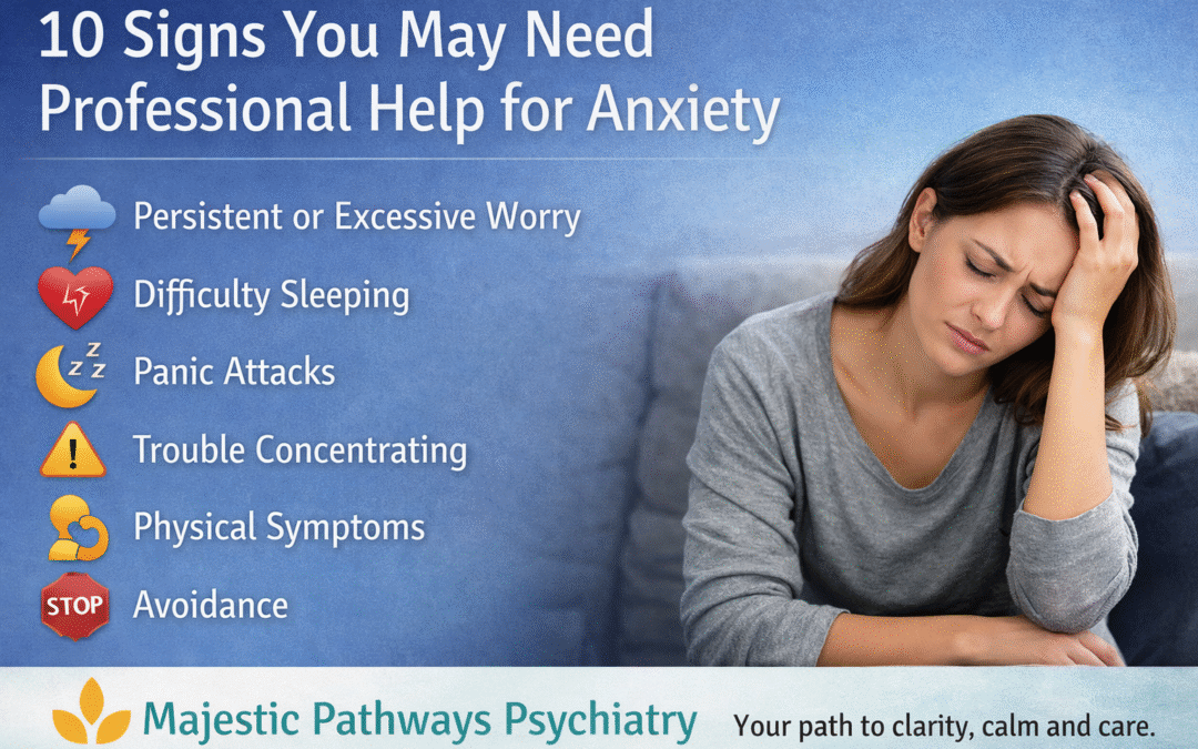 10 Signs You May Need Professional Help for Anxiety
